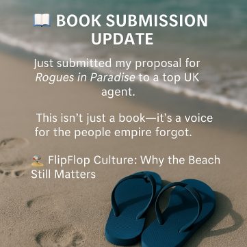 flip flop Roguesculture and the pensive in paradise