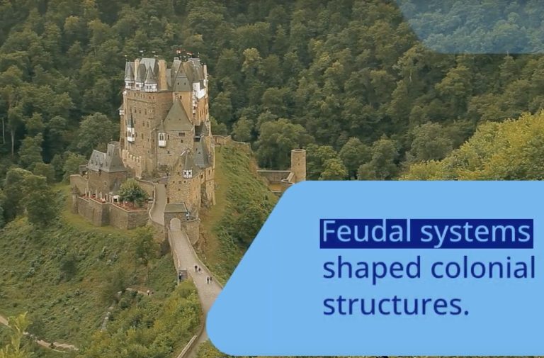 How feudalism shapoed the colonies