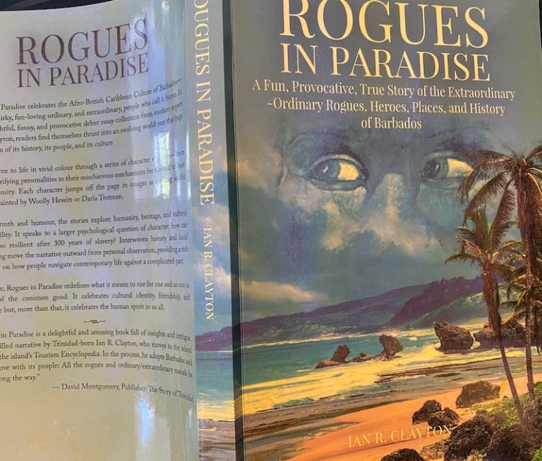 Rogues in Paradise - The Story of the People of Barbados