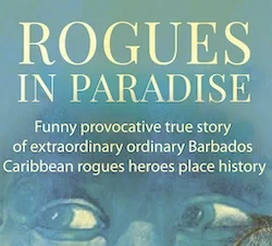 rogues - the real story of Barbados